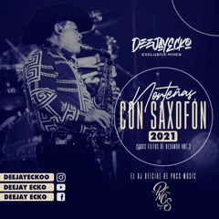 Nortenas Con Sax Mix: Exitos de DesAmor Vol. 3 💔🎷- DeejayEcko