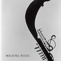 Walking Reeds (sketch)