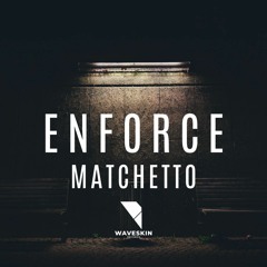 Enforce (Waveskin Records)
