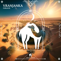 Ferlock - Vranjanka (Cafe De Anatolia)