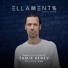 Ellaments Episode 046 with Tamir Regev