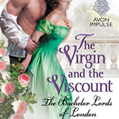 free KINDLE √ The Virgin and the Viscount: The Bachelor Lords of London by  Charis Mi