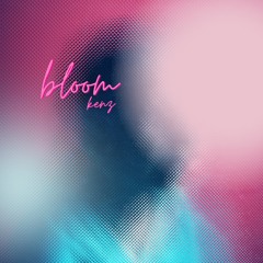 bloom (innerbloom mix)-kenz// FREE DL