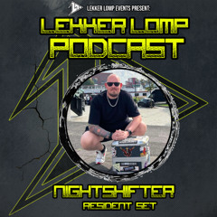 Lekker Lomp Resident Podcast - Nightshifter