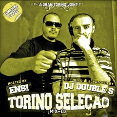 DJ Double S & Ensi ★ Torino Seleção (2010)