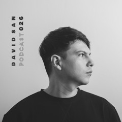 elrow Limited - Podcast 026 - Mixed by David San