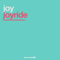 Joy - Joyride (Bangin' Funk Mix)