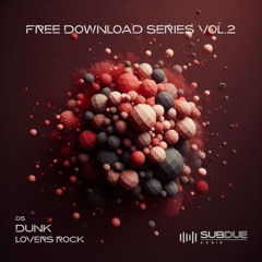 DUNK - LOVERS ROCK (FREE DOWNLOAD)