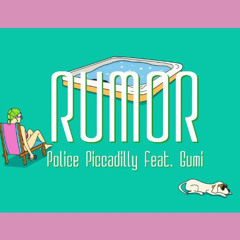 Rumor (ルーマー) - Police Piccadilly (ポリスピカデリー) Cover | J. Ana