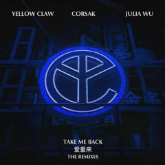 Take Me Back (WUKONG Remix)
