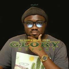 Glory Report