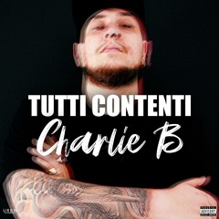 Charlie B - Tutti Contenti