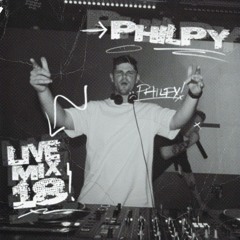 PHILPY Live Mixes Vol.18