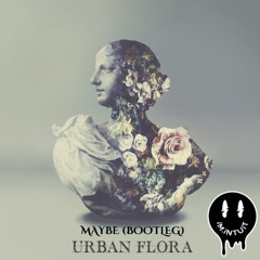 Alina Baraz - Maybe (iM.iNTUiT BOOTLEG)