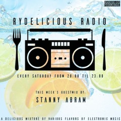 RYDELICIOUS RADIO / Guest Mix Stanny Abram