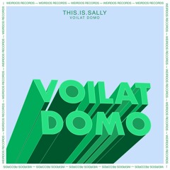 PREMIERE : This.Is.Sally - The Ooze (Original Mix) [Weirdos Records]