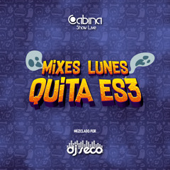 Lunes Quita-Es3 04-10 Bachata Mix DJ Seco El Salvador