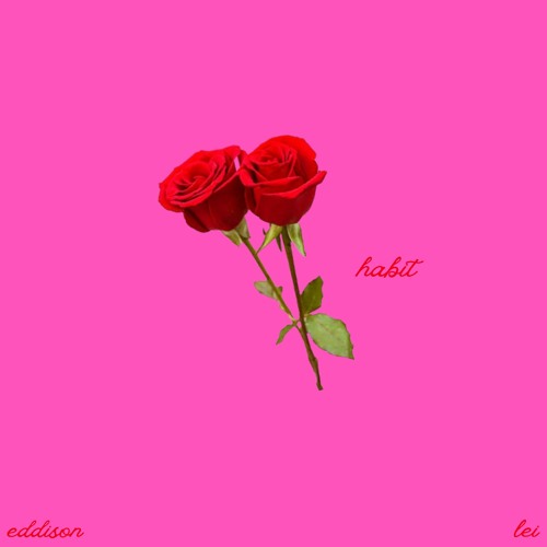 habit (with lei)