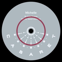 Michelle Cabaret032 B2 My Sweet Universe