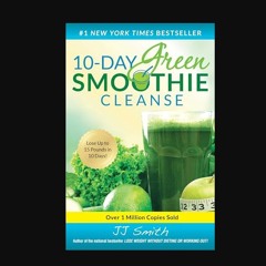 10-Day Green Smoothie Cleanse     Paperback – July 15, 2014