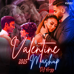 Valentine Mashup 2025 - DJ Kvizz