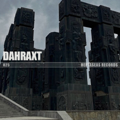 7CAST 025 - Dahraxt