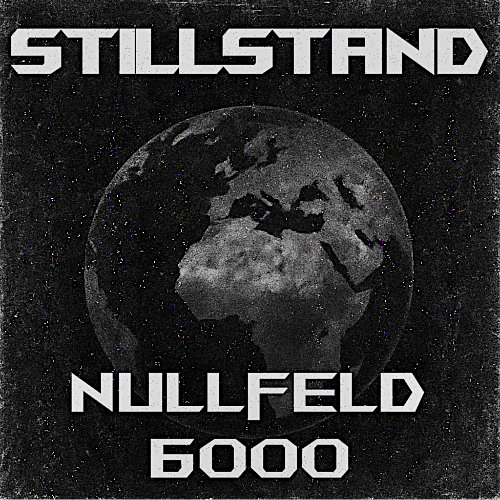 Nullfeld 6000 - Stillstand