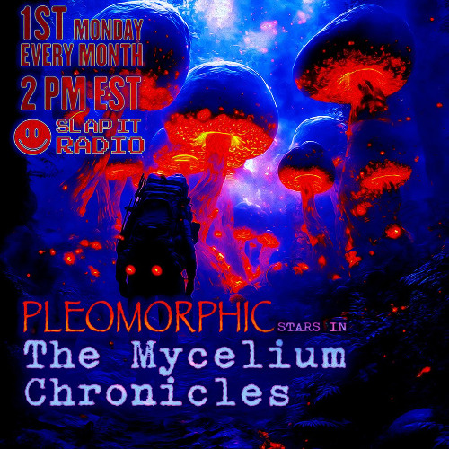 Pleomorphic - The Mycelium Chronicles Ep 002