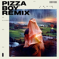 Pizza Boy Remix