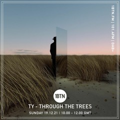 Through The Tree's with Ty - 19.12.2021