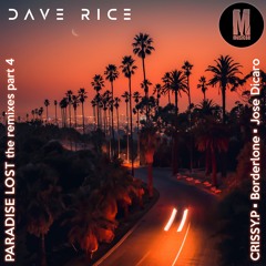 Dave Rice - Close To You - (CRISSY.P - Remix) Released on Musicon