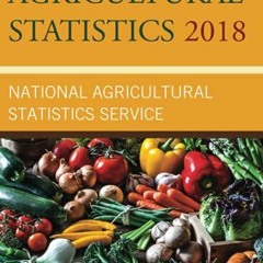 Read EPUB 📪 Agricultural Statistics 2018 (National Agricultural Statistics Service)