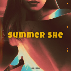 Summer she