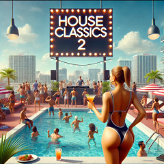 House Classics Volume 2