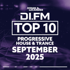 DI.FM's Top 10 Progressive House Tracks September 2025