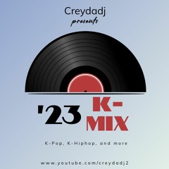 '23 K-Mix Day 3: B2B KHipHop x RnB Edition (23년 케이밐스 3일: B2B K힙합 x 아렌비  판)