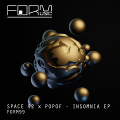 POPOF, Space 92 - Insomnia