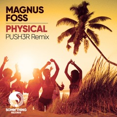 Physical (Push3r Radio Edit)