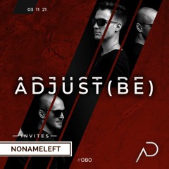 Adjust (BE) Invites #080 | NONAMELEFT |