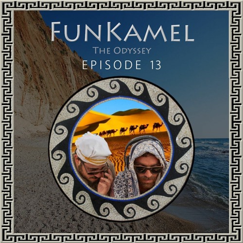 The Odyssey - Ep.13 - FunKamel