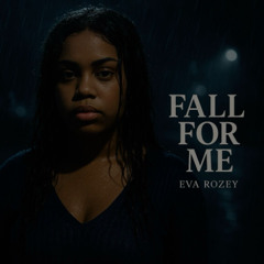 Fall for me