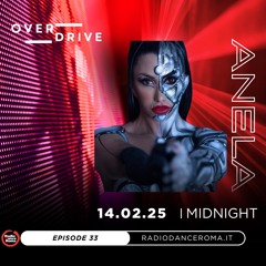 Overdrive Ep. 33 With Anela