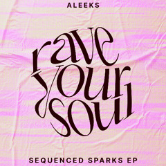 Sequenced Sparks EP