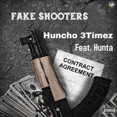 Fake Shooters (Feat. Hunta)
