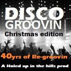 DISCO GROOVIN CHRISTMAS EDITION