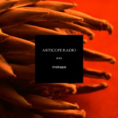 Artscope Radio #44 : Inskape