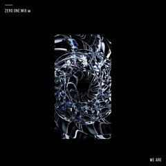 ZERO ONE Mix 56 (We Are Mix)