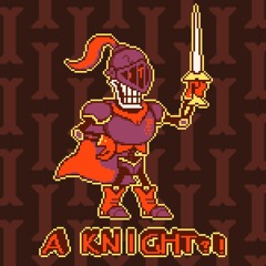 A Knight?!