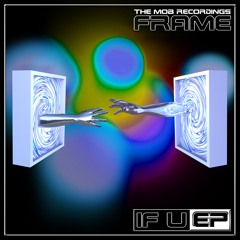 Frame - IF U (MOB002)