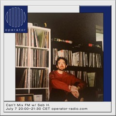Can't Mix FM | 7th July 2023